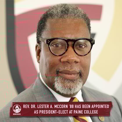 _morehouse1867--Dr.-McCorn-x-Paine-College-President